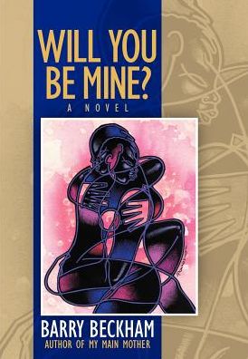 Will You Be Mine?: A Novel