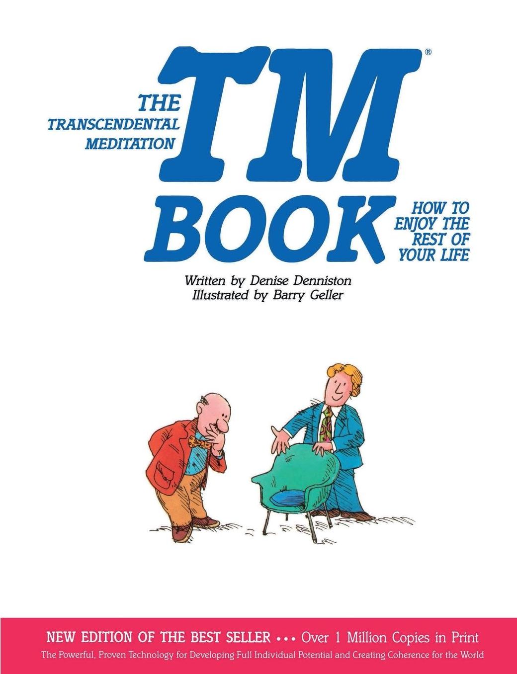 The Transcendental Meditation TM Book: How to Enjoy the Rest of Your Life