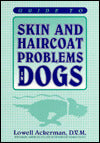 Guide to Skin and Haircoat Problems in Dogs