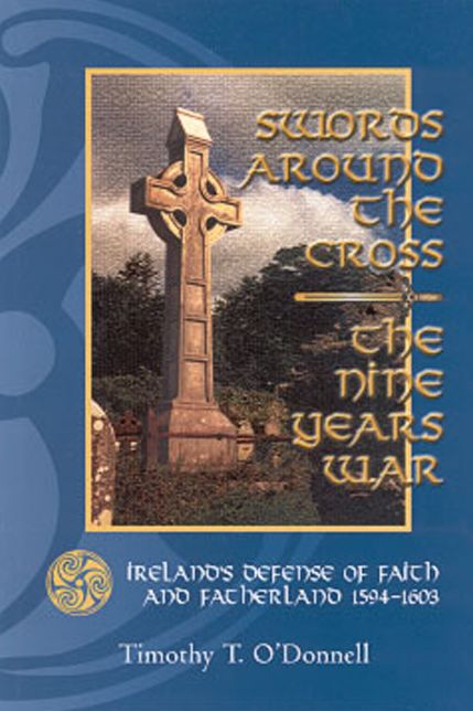 Swords Around The Cross: Nine Years War