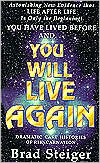 You Will Live Again: Dramatic Case Histories of Reincarnation