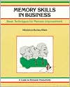 Memory Skills in Business: Basic Techniques for Memory Improvement