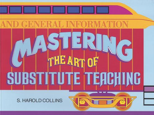 Mastering the Art of Substitute Teaching