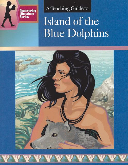 A A Teaching Guide to Island of the Blue Dolphins