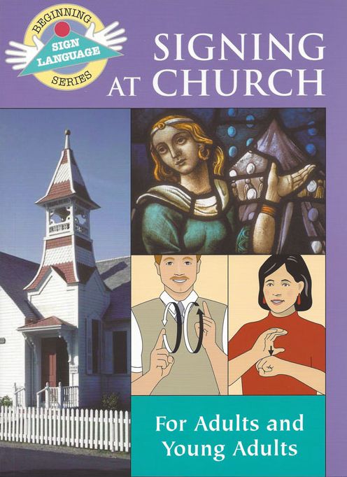 Signing at Church: For Adults and Young Adults