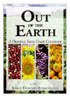 Out of the Earth: A Heritage Farm Coast Cookbook
