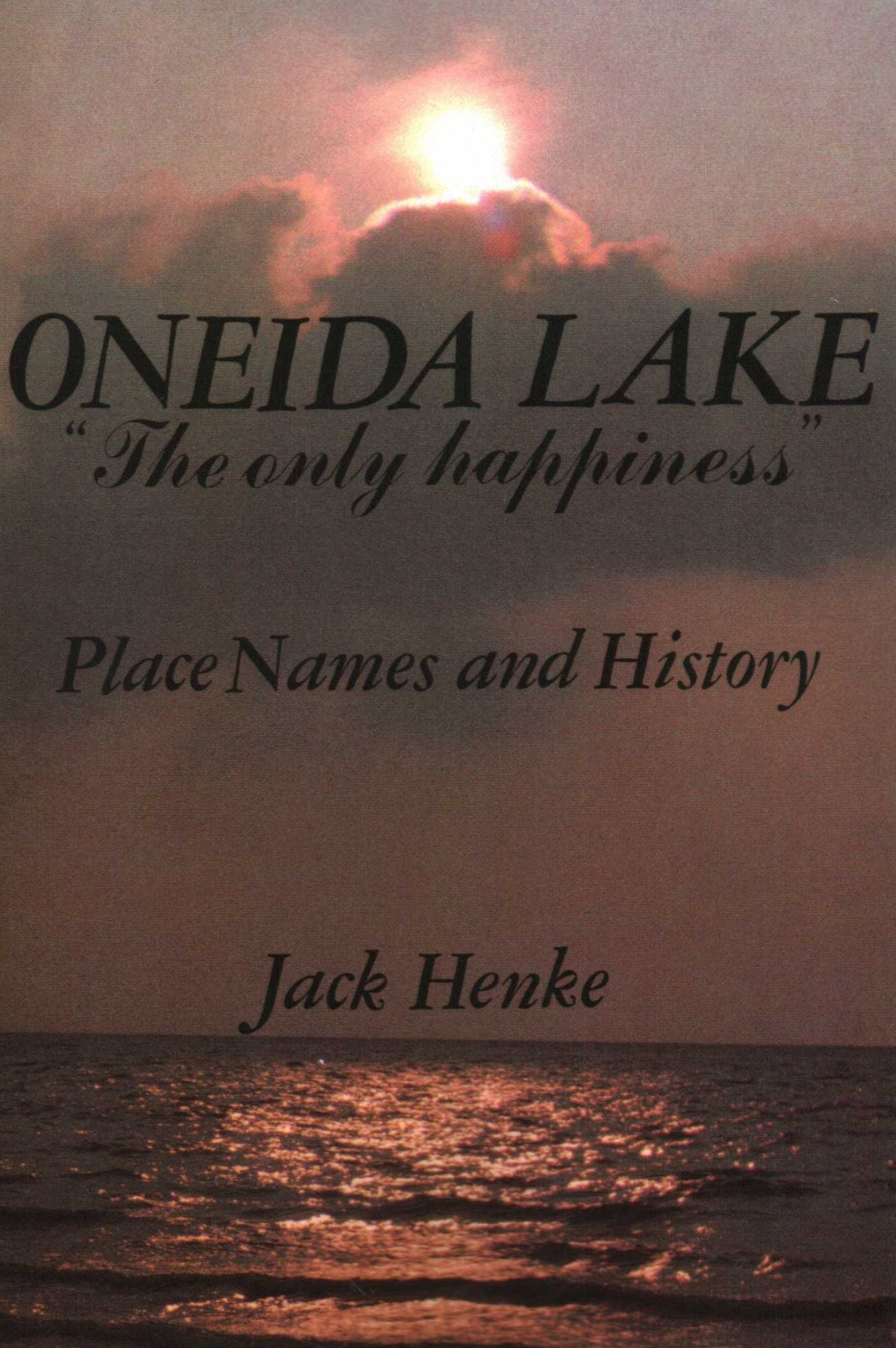 Oneida Lake: A History