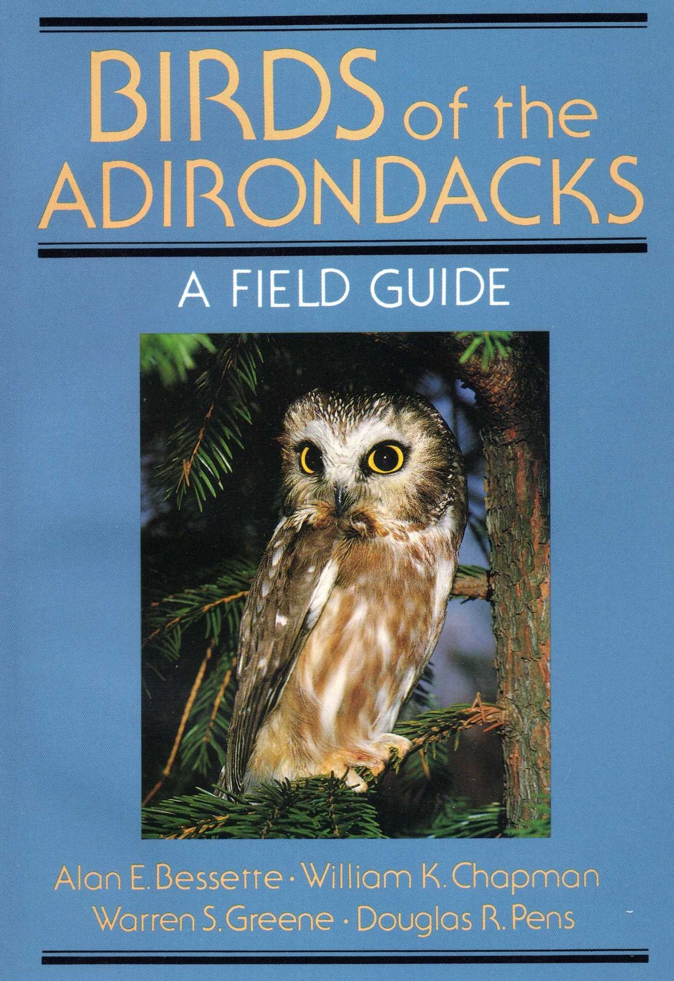 Birds of the Adirondacks: A Field Guide (A Field Guide Series)