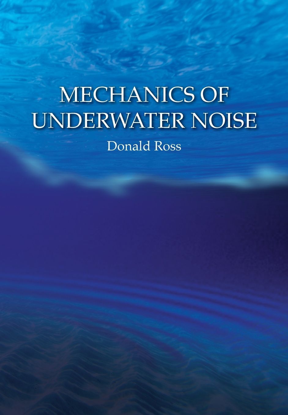 Mechanics of Underwater Noise