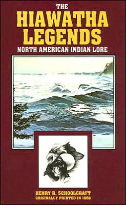 Hiawatha Legends: Indian Folklore
