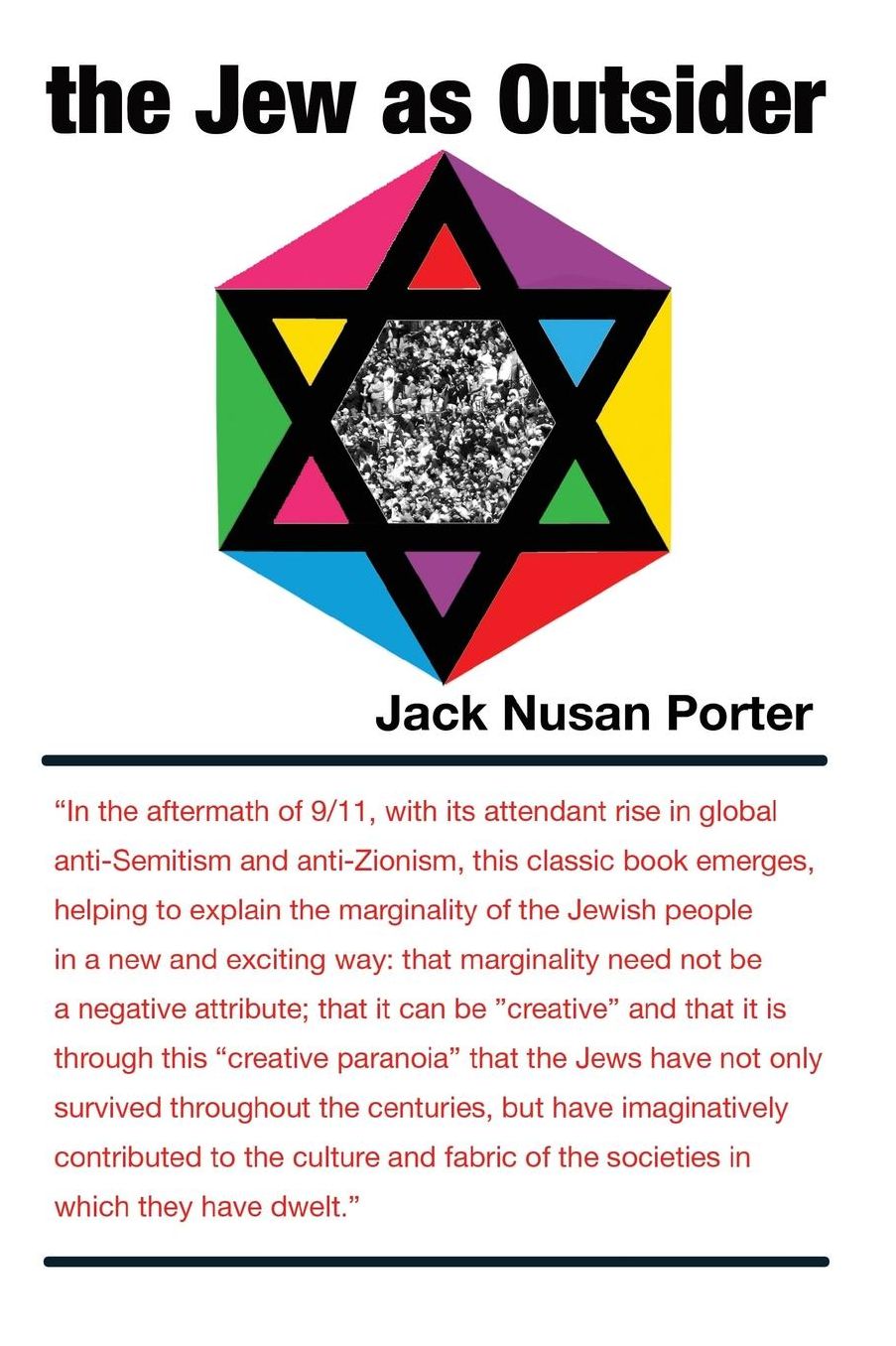 Jew as Outsider: Historical and Contemporary Perspectives, Collected Essays