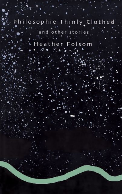 Philosophie Thinly Clothed: And Other Stories