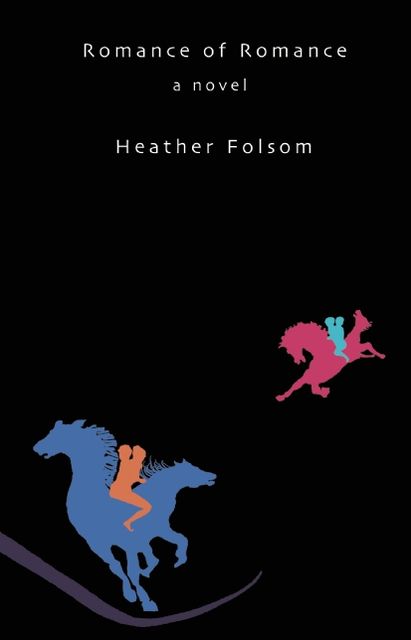Romance of Romance: a novel