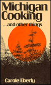 Michigan Cooking... and Other Things