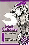 Moll Cutpurse: Her True History