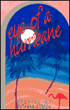 The Eye of a Hurricane: Stories