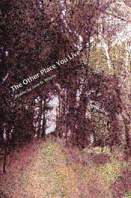 The Other Place You Live