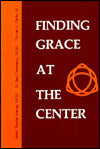 Finding Grace at the Center