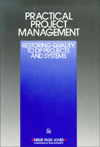 Practical Project Management: Restoring Quality to DP Projects and Systems