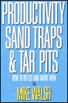 Productivity Sand Traps and Tar Pits: How to Detect and Avoid Them