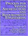 Process for System Architecture and Requirements Engineering