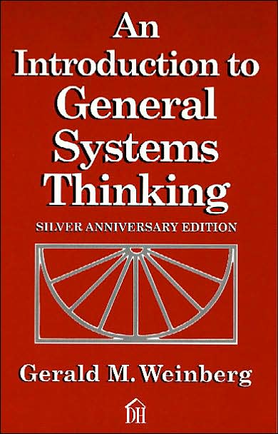 Introduction to General Systems Thinking: Silver Anniversary Edition