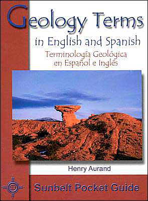 Geology Terms in English and Spanish / Terminologia Geologica en Ingles y Espanol