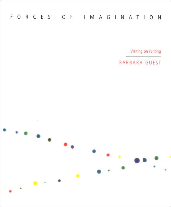 Forces of Imagination: Writing on Writing