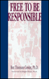 Free to Be Responsible: How to Assume Response-Ability