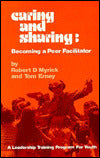 Caring and Sharing: Becoming a Peer Facilitator