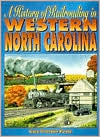History of Railroading in Western North Carolina