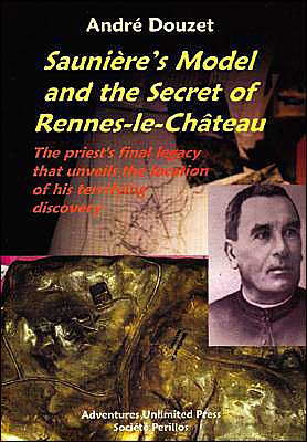 Saunieres Model and the Secret of Rennes-le-Chateau