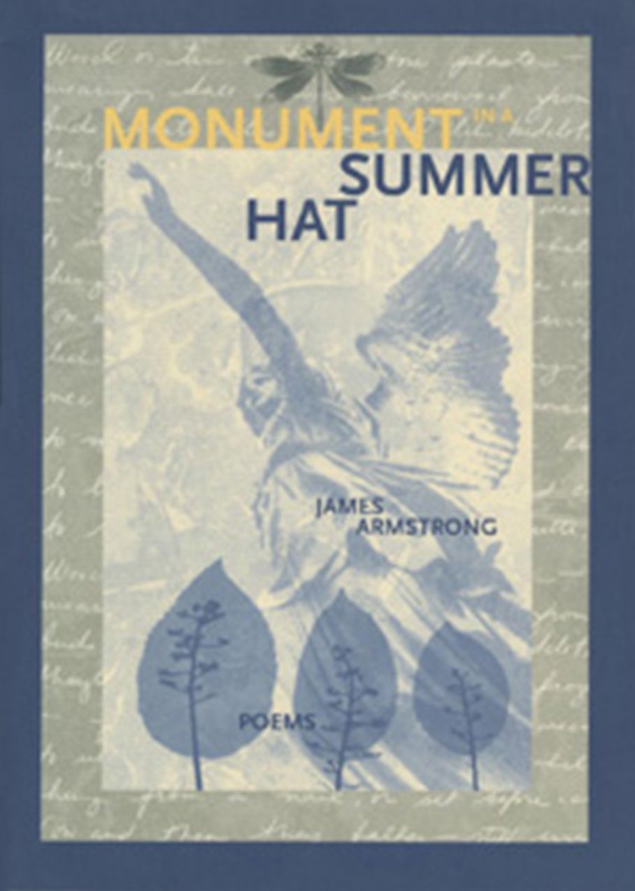 Monument in a Summer Hat: (Poems)