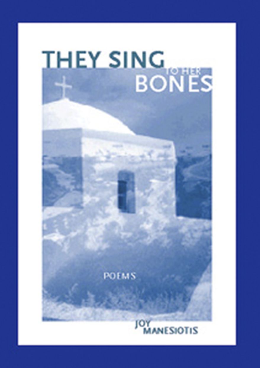 They Sing to Her Bones: Poems