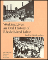 Working Lives: An Oral History of Rhode Island Labor