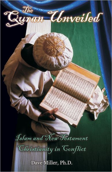 Quran Unveiled: Islam and New Testament Christianity