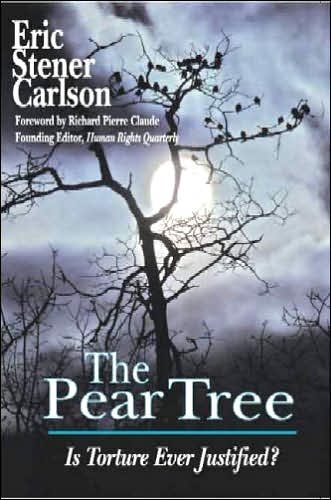 Pear Tree: Is Torture Ever Justified?