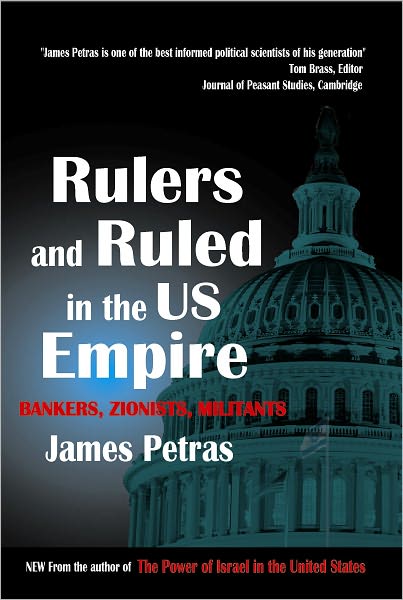 Rulers and Ruled in the US Empire: Bankers, Zionists, Militants