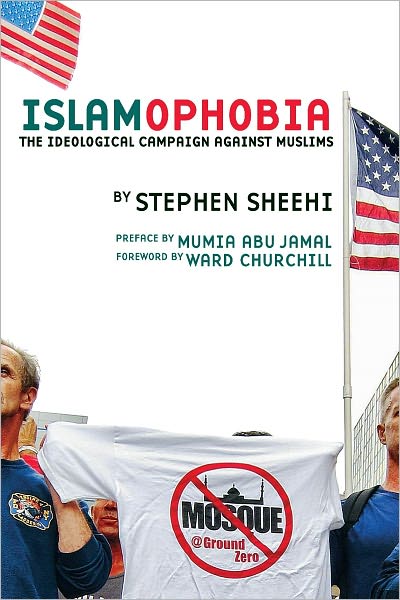 ISLAMOPHOBIA: The Ideological Campaign Against Muslims