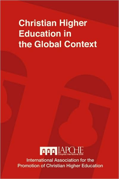 Christian Higher Education In The Global Context