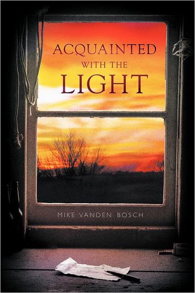Acquainted With The Light