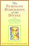 The Feminine Dimension of the Divine: A Study of Sophia and Feminine Images in Religion