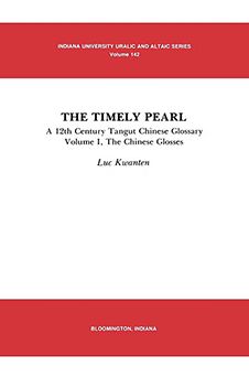 The Timely Pearl: A 12th Century Tangut Chinese Glossary