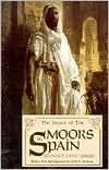 THE STORY OF THE MOORS IN SPAIN