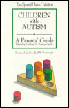 Children with Autism: A Parents' Guide