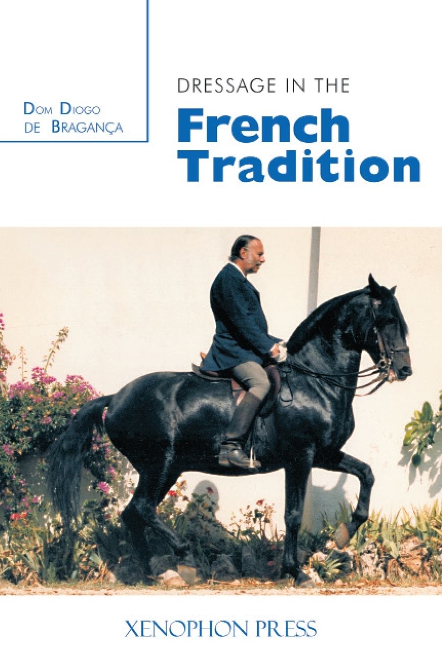 Equitation in the French Tradition