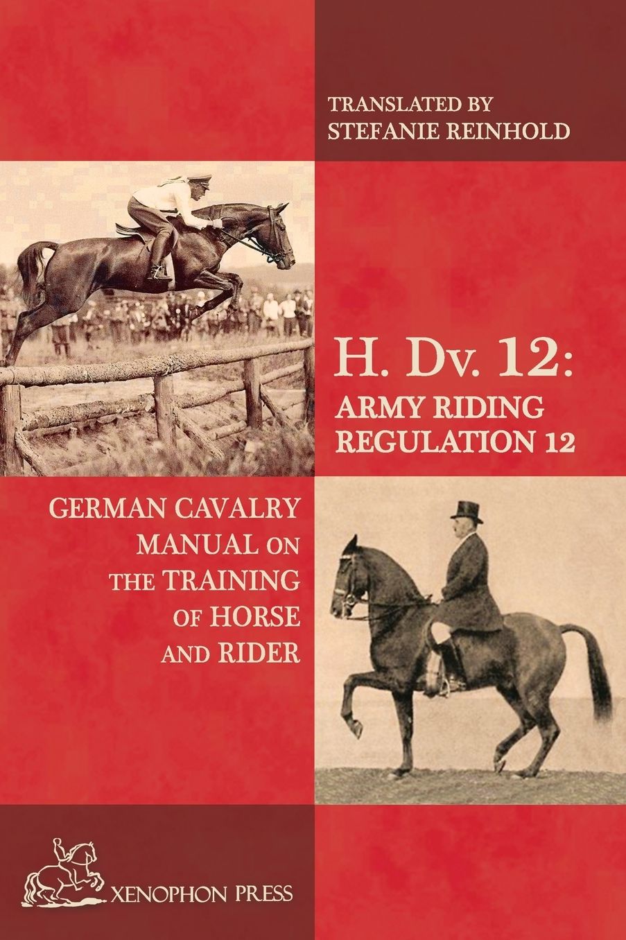 H. Dv. 12 German Cavalry Manual: On the Training Horse and Rider