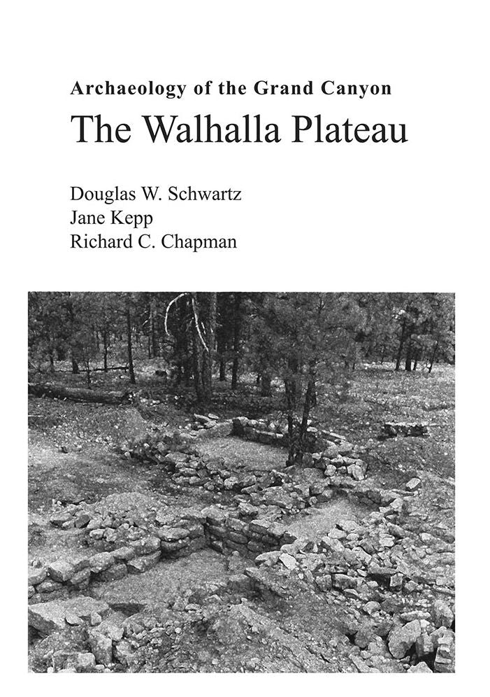 Archeology of the Grand Canyon: The Walhalla Plateau