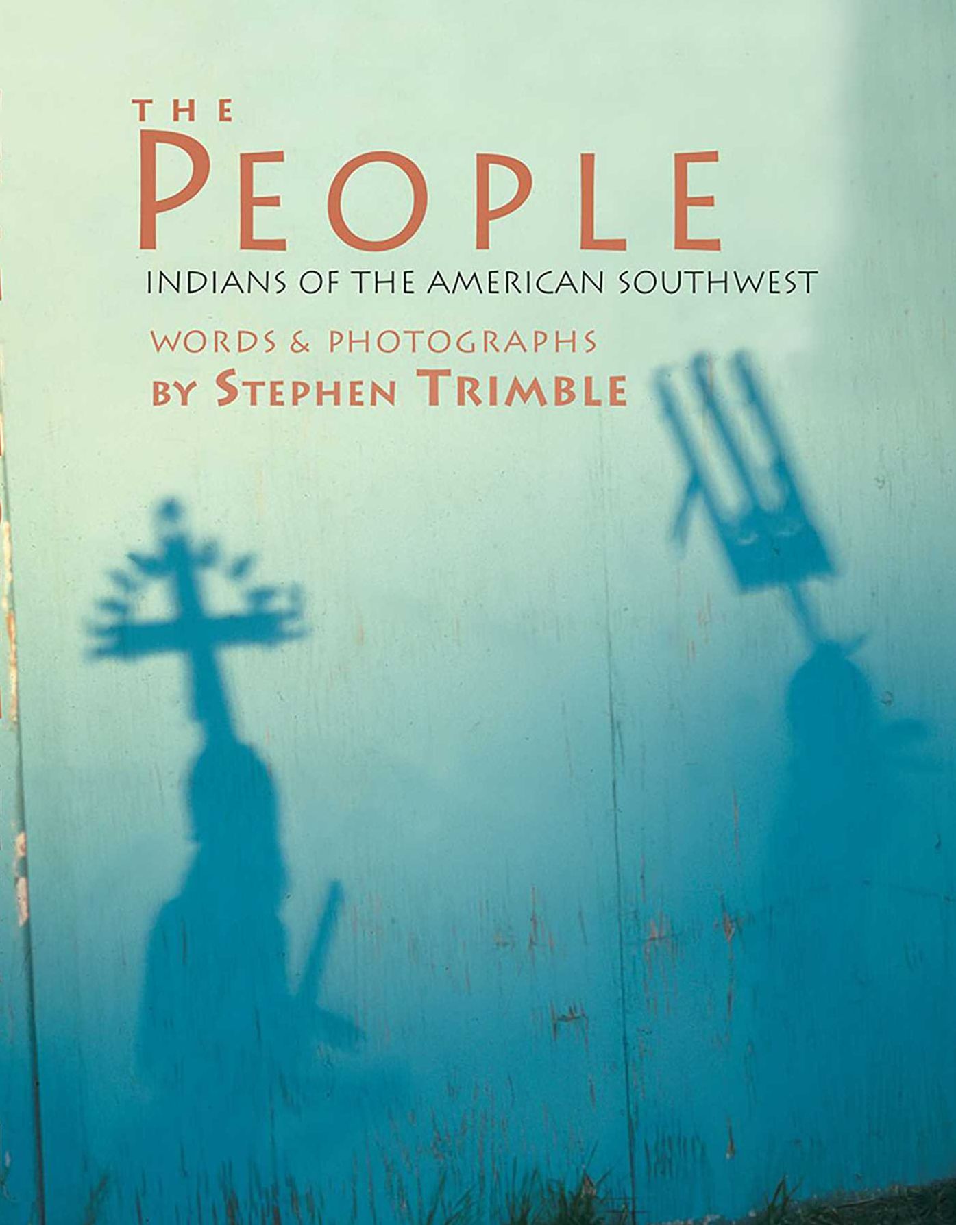 The People: Indians of the American Southwest