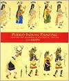 Pueblo Indian Painting: Tradition and Modernism in New Mexico, 1900-1930